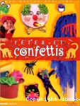 Fêtes et confettis