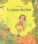 Le piano des bois