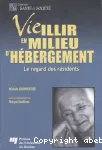 Vieillir en milieu d'hébergement