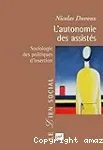 L'autonomie des assistés