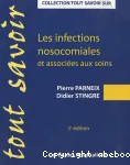 Les infections nosocomiales et associées aux soins