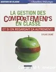 La gestion des comportements en classe