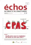 Échos du crédit et de l'endettement, N°26 - Avril-Mai-Juin 2010 - Quelle place pour la médiation de dettes au sein des CPAS ?