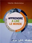 Apprendre à lire le monde