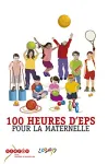 100 heures d'EPS pour la maternelle