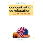 Concentration et relaxation pour les enfants