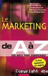 Le marketing de A à Z