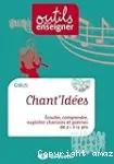 Chant'idées