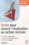 Outils pour réussir l'évaluation en action sociale