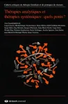 Cahiers critiques de thérapie familiale et de pratiques de réseaux, N°45 - 2010 - Thérapies analytiques et thérapies systémiques : quels ponts ?