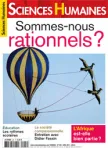 Sciences humaines, N°225 - Avril 2011 - Sommes-nous rationnels ?