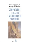 Comprendre et traiter la souffrance psychique