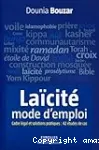 Laïcité, mode d'emploi