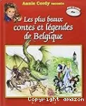 Annie Cordy raconte : les plus beaux contes et légendes de la Belgique