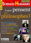 Sciences humaines. Hors-série, N°13 - Mai-Juin 2011 - A quoi pensent les philosophes ?