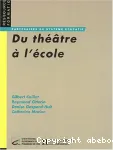 Du théâtre à l'école