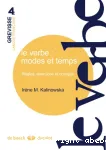 Le verbe, modes et temps