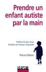 Prendre un enfant autiste par la main