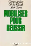 Mobiliser pour réussir