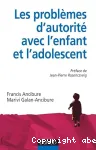 Les problèmes d'autorité avec l'enfant et l'adolescent