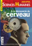 Sciences humaines. Hors-série, N°14 - Novembre-Décembre 2011 - À la découverte du cerveau