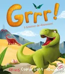 Grrr ! : 5 histoires de dinosaures