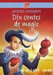 Dix contes de magie