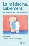 La médecine, autrement !