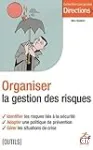 Organiser la gestion des risques