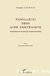 Famille(s) sous aide contrainte