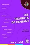 Les troubles de l'enfant