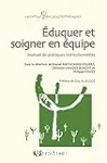 Éduquer et soigner en équipe