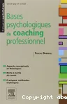 Bases psychologiques du coaching professionnel