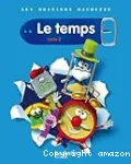 Le temps. Cycle 2