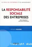 La responsabilité sociale des entreprises