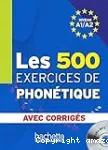 Les 500 exercices de phonétique