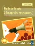 Guide de la voix à l'usage des enseignants