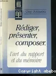 Rédiger, présenter, composer