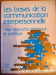 Les bases de la communication interpersonnelle