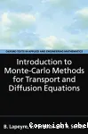 Introduction to monte-carlo methods for transports and diffusion equations