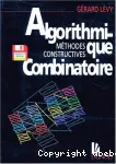 Algoritmique combinatoire : méthodes constructives