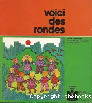 Voici des rondes