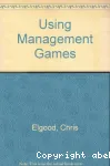 Using Management Games