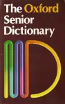 The Oxford Senior Dictionary