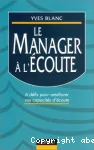 Le Manager à l'écoute