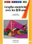 Graphomotricité avec les 2/3 ans