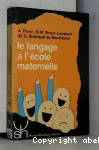 Le langage à l'école maternelle