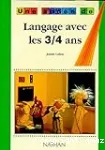 Langage avec les 3/4 ans