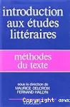 Méthodes du texte. Introduction aux études littéraires