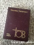 Nouveau testament : traduction oecuménique de la Bible